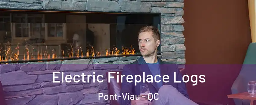  Electric Fireplace Logs Pont-Viau - QC