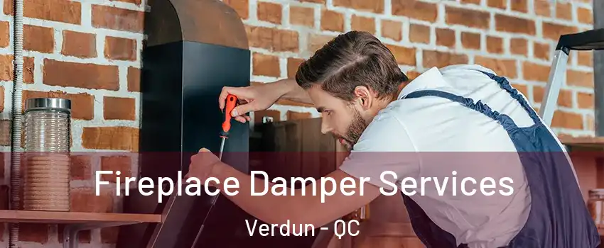  Fireplace Damper Services Verdun - QC