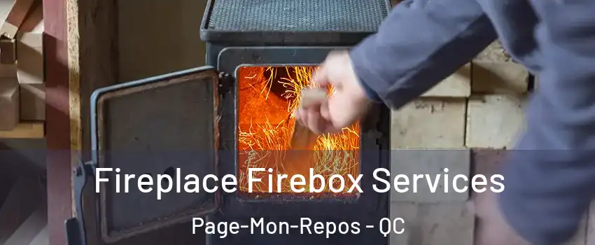  Fireplace Firebox Services Page-Mon-Repos - QC