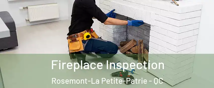  Fireplace Inspection Rosemont-La Petite-Patrie - QC