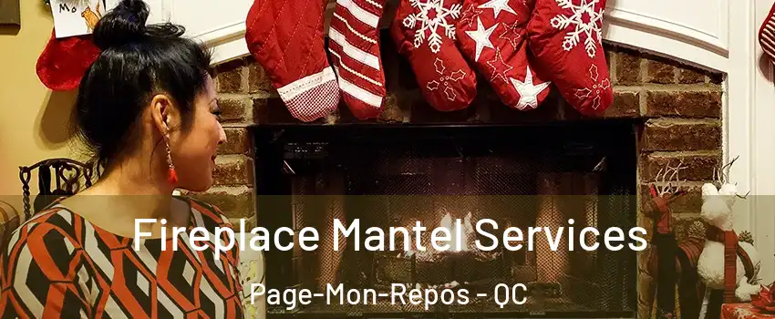  Fireplace Mantel Services Page-Mon-Repos - QC