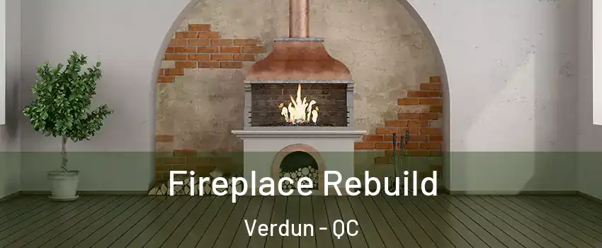  Fireplace Rebuild Verdun - QC