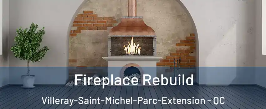  Fireplace Rebuild Villeray-Saint-Michel-Parc-Extension - QC