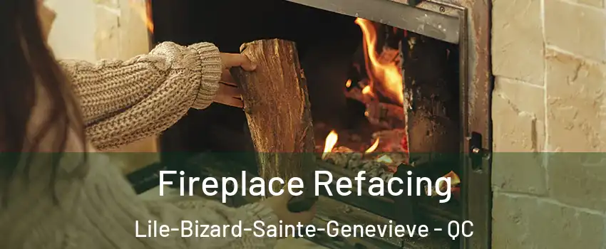  Fireplace Refacing Lile-Bizard-Sainte-Genevieve - QC