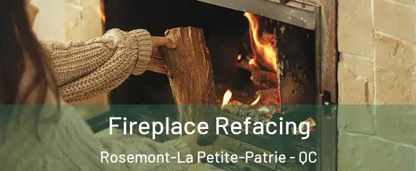  Fireplace Refacing Rosemont-La Petite-Patrie - QC
