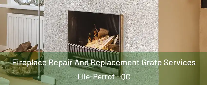  Fireplace Repair And Replacement Grate Services Lile-Perrot - QC