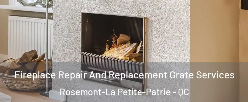  Fireplace Repair And Replacement Grate Services Rosemont-La Petite-Patrie - QC