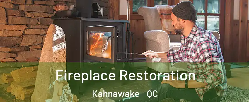  Fireplace Restoration Kahnawake - QC