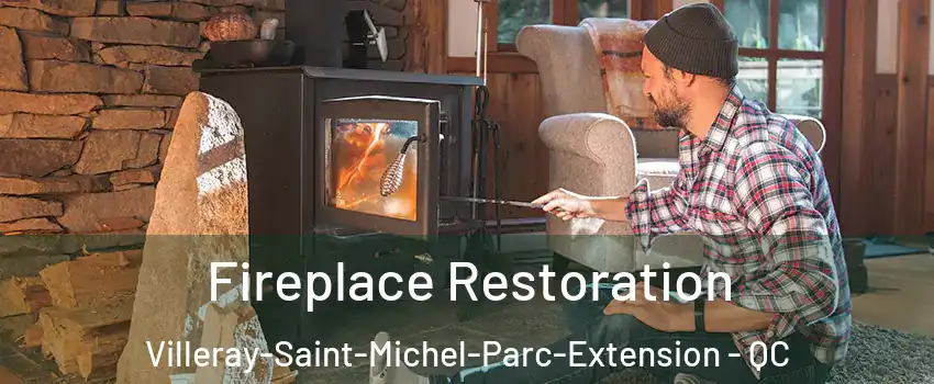  Fireplace Restoration Villeray-Saint-Michel-Parc-Extension - QC