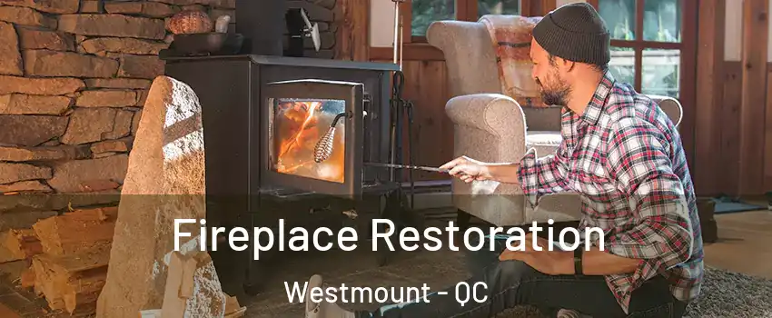 Fireplace Restoration Westmount - QC