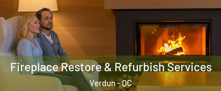  Fireplace Restore & Refurbish Services Verdun - QC