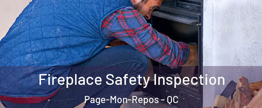  Fireplace Safety Inspection Page-Mon-Repos - QC