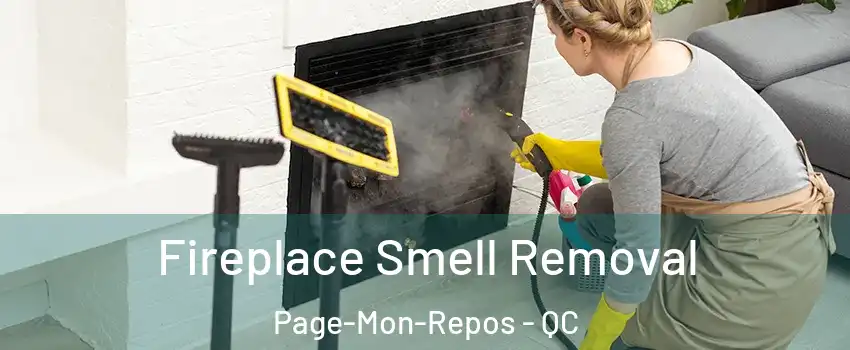  Fireplace Smell Removal Page-Mon-Repos - QC