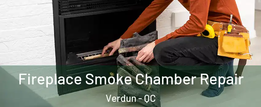  Fireplace Smoke Chamber Repair Verdun - QC