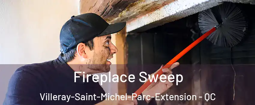  Fireplace Sweep Villeray-Saint-Michel-Parc-Extension - QC