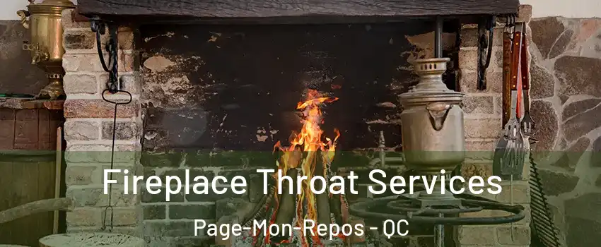  Fireplace Throat Services Page-Mon-Repos - QC