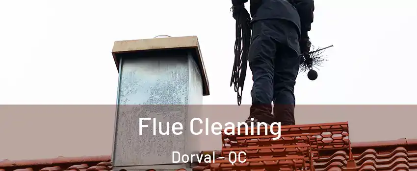  Flue Cleaning Dorval - QC