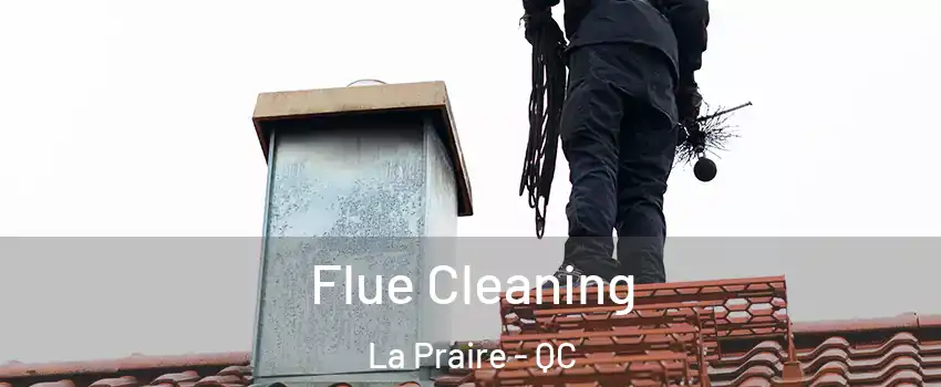  Flue Cleaning La Praire - QC