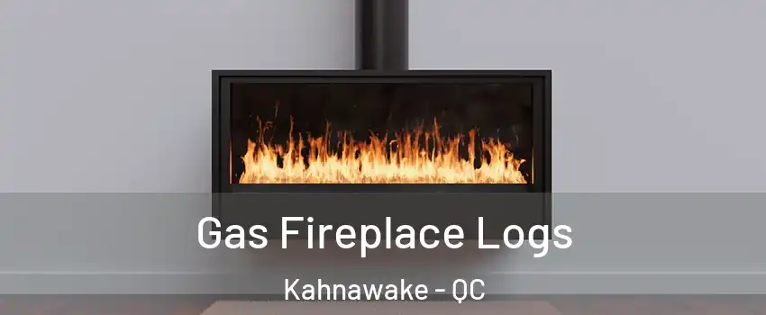  Gas Fireplace Logs Kahnawake - QC