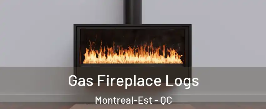  Gas Fireplace Logs Montreal-Est - QC