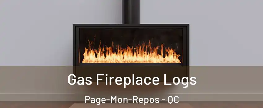  Gas Fireplace Logs Page-Mon-Repos - QC