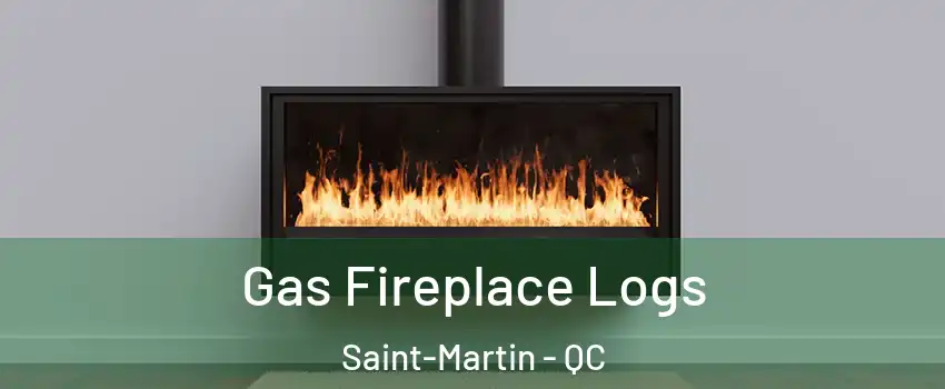  Gas Fireplace Logs Saint-Martin - QC