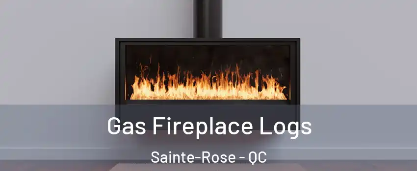  Gas Fireplace Logs Sainte-Rose - QC