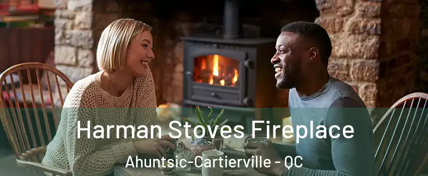  Harman Stoves Fireplace Ahuntsic-Cartierville - QC