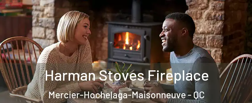  Harman Stoves Fireplace Mercier-Hochelaga-Maisonneuve - QC