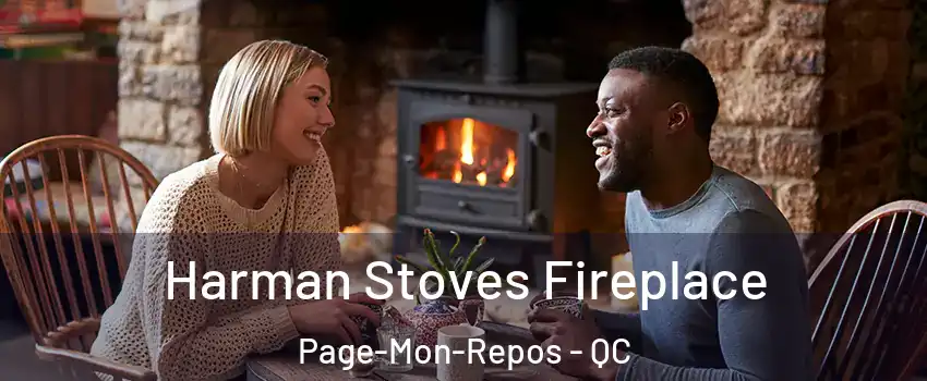  Harman Stoves Fireplace Page-Mon-Repos - QC
