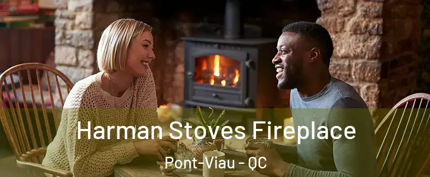  Harman Stoves Fireplace Pont-Viau - QC