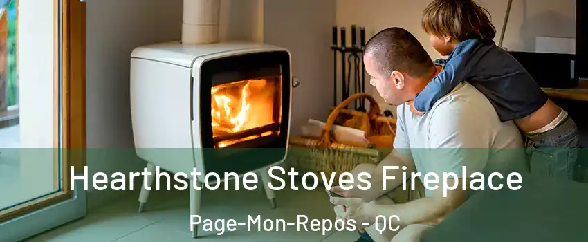  Hearthstone Stoves Fireplace Page-Mon-Repos - QC