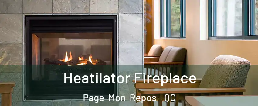  Heatilator Fireplace Page-Mon-Repos - QC