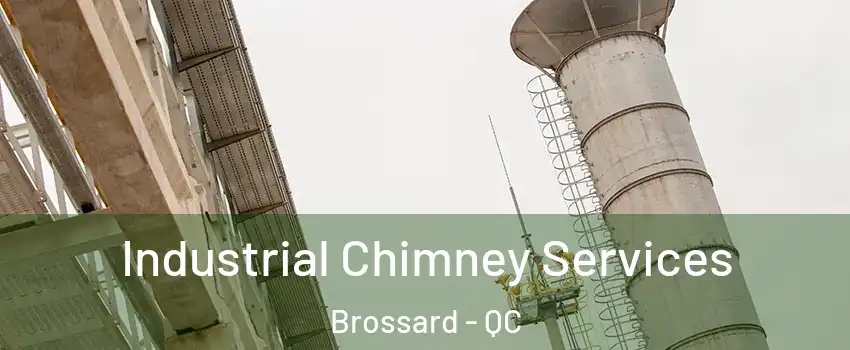  Industrial Chimney Services Brossard - QC