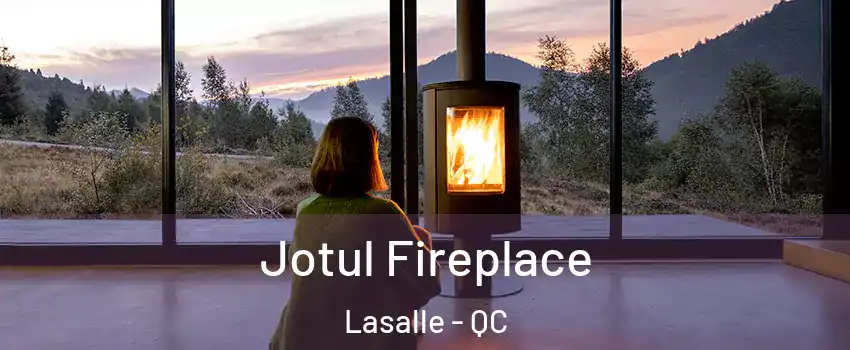  Jotul Fireplace Lasalle - QC