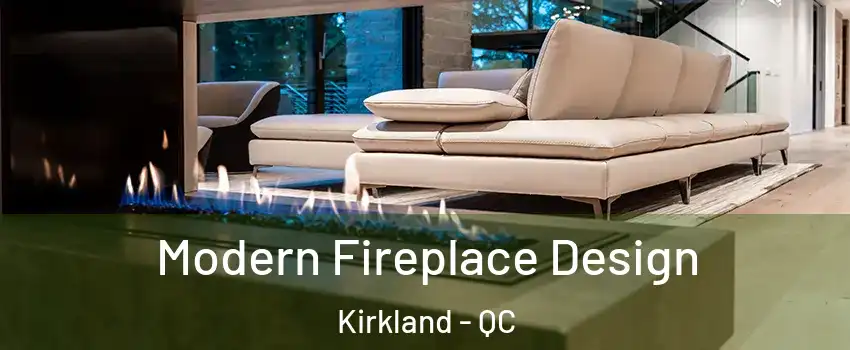  Modern Fireplace Design Kirkland - QC