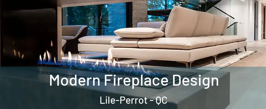  Modern Fireplace Design Lile-Perrot - QC