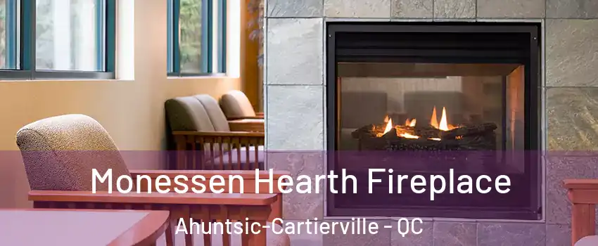  Monessen Hearth Fireplace Ahuntsic-Cartierville - QC