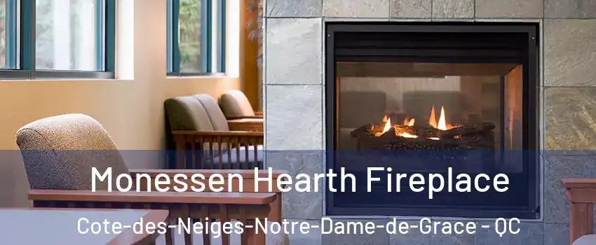  Monessen Hearth Fireplace Cote-des-Neiges-Notre-Dame-de-Grace - QC