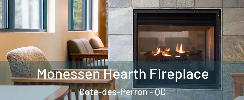  Monessen Hearth Fireplace Cote-des-Perron - QC