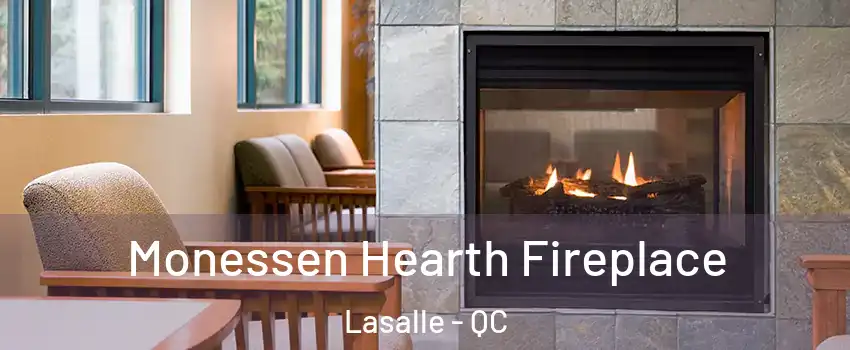  Monessen Hearth Fireplace Lasalle - QC