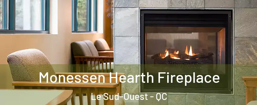  Monessen Hearth Fireplace Le Sud-Ouest - QC