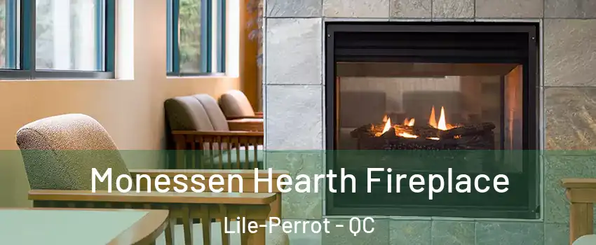  Monessen Hearth Fireplace Lile-Perrot - QC