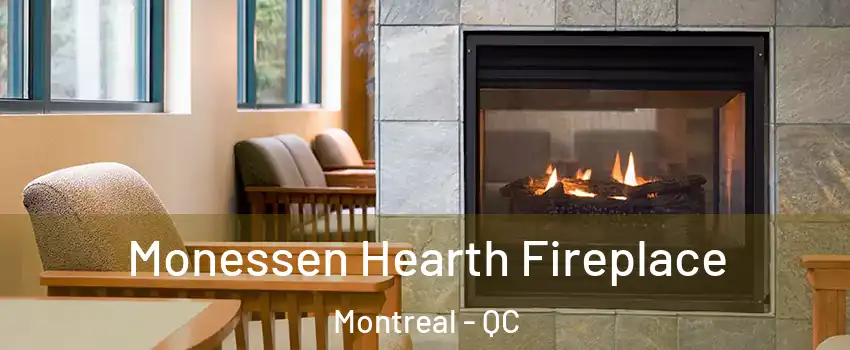  Monessen Hearth Fireplace Montreal - QC