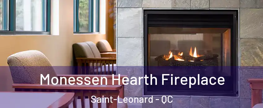  Monessen Hearth Fireplace Saint-Leonard - QC