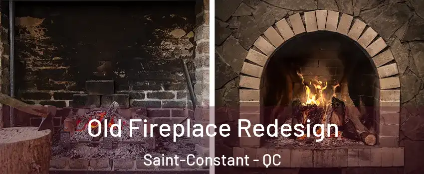  Old Fireplace Redesign Saint-Constant - QC