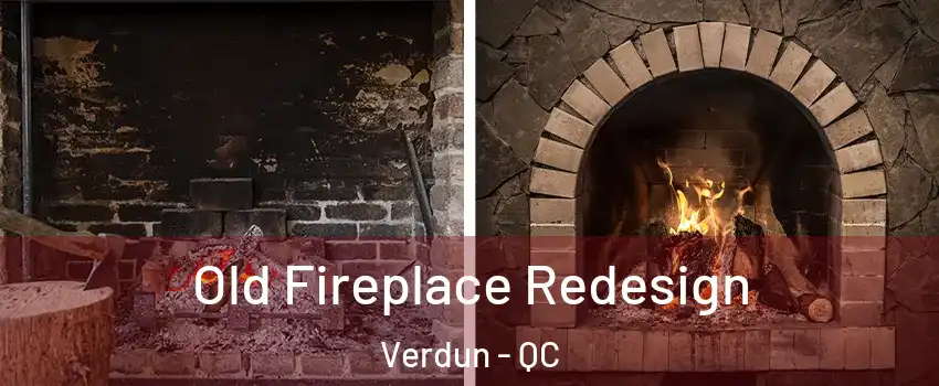  Old Fireplace Redesign Verdun - QC