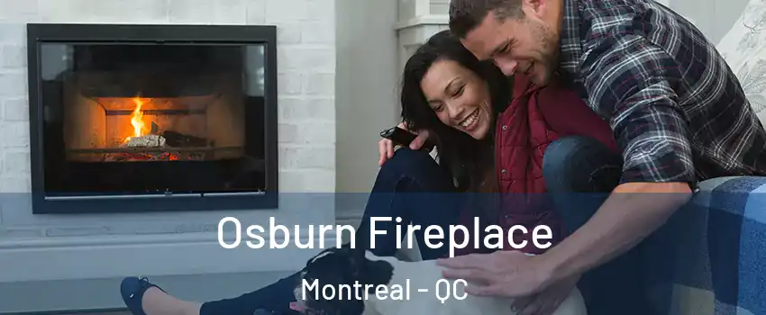  Osburn Fireplace Montreal - QC