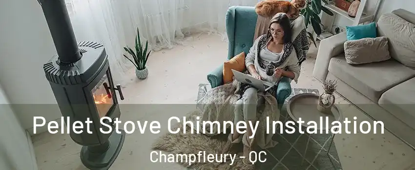  Pellet Stove Chimney Installation Champfleury - QC