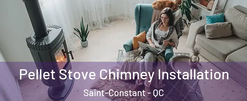  Pellet Stove Chimney Installation Saint-Constant - QC